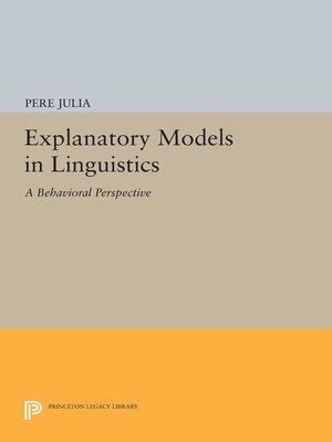 cover image of Explanatory Models in Linguistics